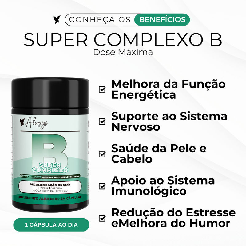 Super Complexo B - Dose Máxima (B9 Metilfolato e B12 MetilCobalamina) - 60 Cápsulas