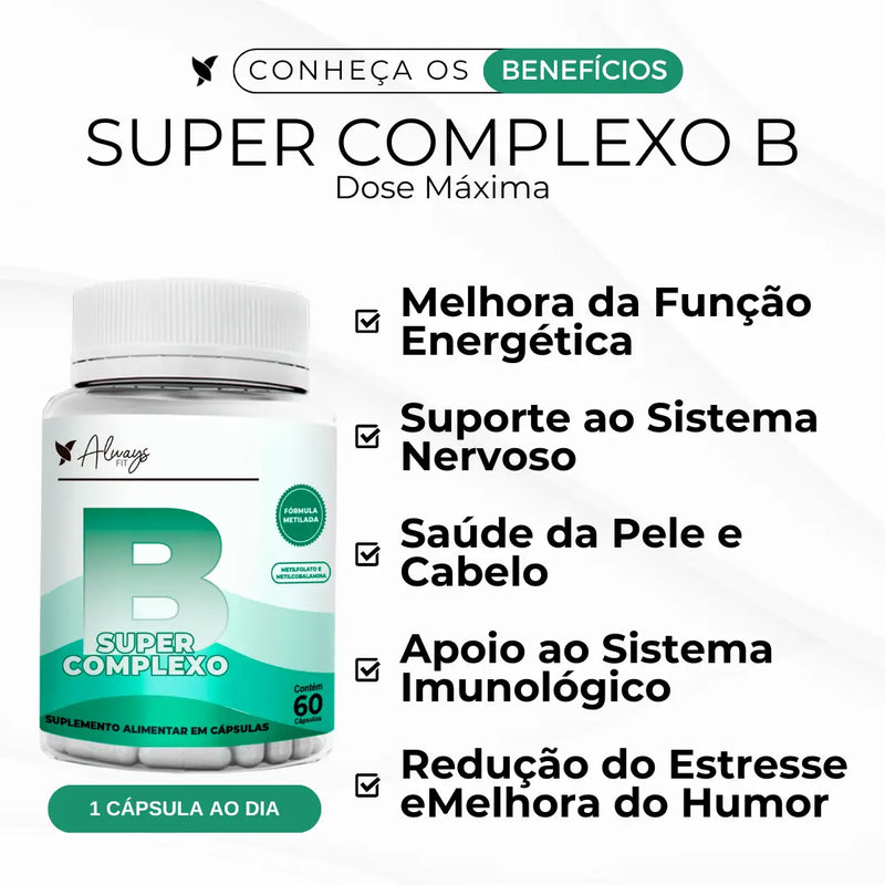 Super Complexo B - Dose Máxima (B9 Metilfolato e B12 MetilCobalamina)